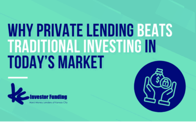 Why Private Lending Beats Traditional Investing in Today’s Market